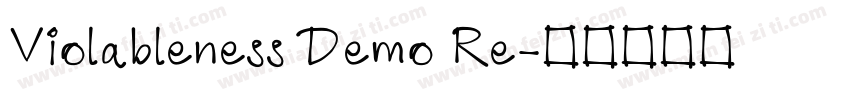 Violableness Demo Re字体转换